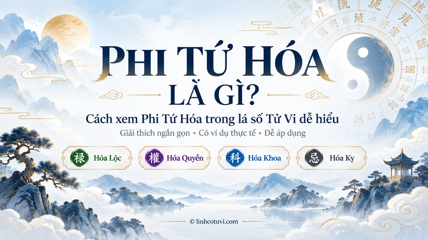 Phi Tứ Hóa Là Gì? Cách Xem Phi Tứ Hóa Trong Lá Số Tử